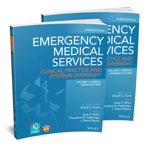 Emergency Medical Services: Clinical Practice and Systems Oversight, 2 Volumes, 3rd Edition