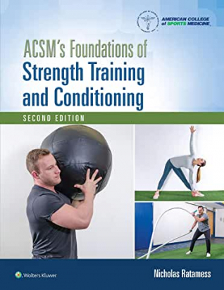 ACSM's Foundations of Strength Training and Conditioning Second edition