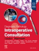 Diagnostic Pathology: Intraoperative Consultation, 3rd Edition