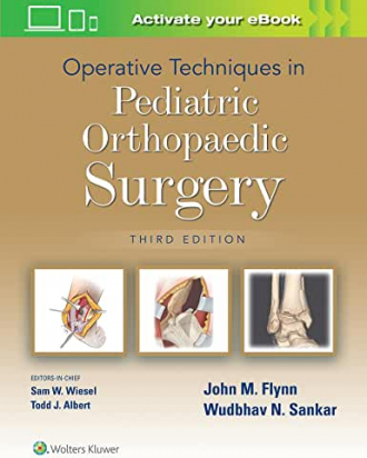 Operative Techniques in Pediatric Orthopaedic Surgery Third edition