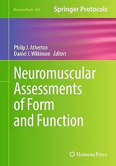 Neuromuscular Assessments of Form and Function