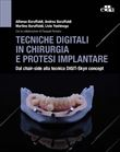 Tecniche digitali in chirurgia e protesi implantare