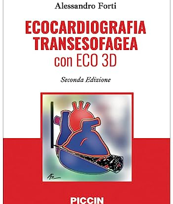 Ecocardiografia transesofagea con ECO 3D - Seconda Edizione