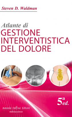 Atlante di Gestione Interventistica del Dolore, 5ª ed.