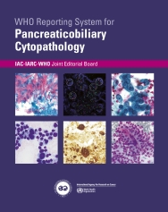 WHO Reporting System for Pancreaticobiliary Cytopathology  - Volume 2
