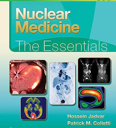 Nuclear Medicine: The Essentials First edition