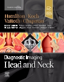 Diagnostic Imaging: Head and Neck, 4th Edition
