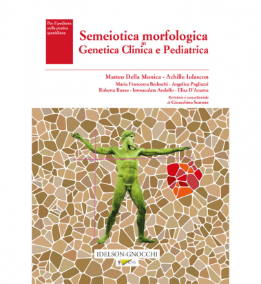 Semeiotica Morfologica in Genetica Clinica e Pediatrica