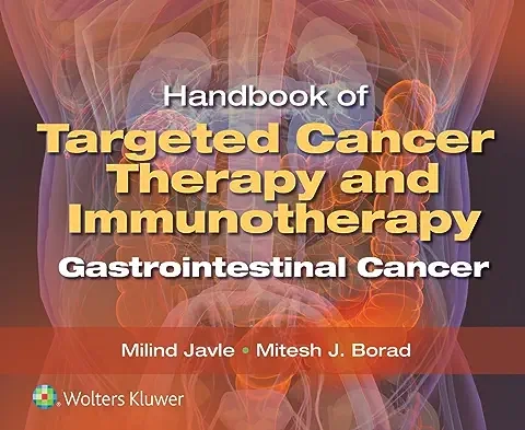Handbook of Targeted Cancer Therapy and Immunotherapy: Gastrointestinal Cancer First edition