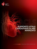 ACLS  Supporto Vitale Cardiovascolare Avanzato