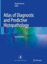 Atlas of Diagnostic and Predictive Histopathology 2nd edition