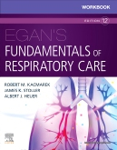 Workbook for Egan's Fundamentals of Respiratory Care, 12th Edition