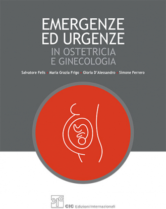 Emergenze ed Urgenze in Ostetricia e Ginecologia 