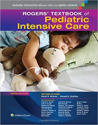 Rogers' Handbook of Pediatric Intensive Care, 5e 
