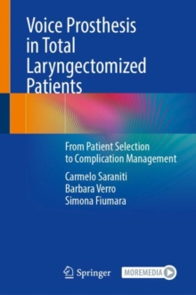 Voice Prosthesis in Total Laryngectomized Patients