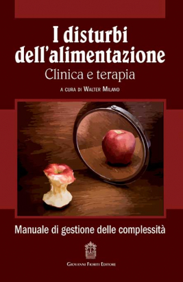 I disturbi dell’alimentazione. Clinica e terapia