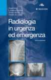 Radiologia in urgenza ed emergenza 3th ed