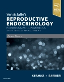 Yen & Jaffe's Reproductive Endocrinology, 8th Edition