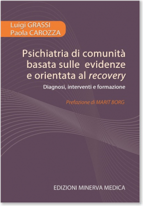 Psichiatria di comunita’ basata sulle evidenze e orientata al recovery