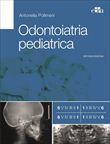 Odontoiatria Pediatrica - Seconda Edizione