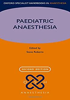 Paediatric Anaesthesia  Second Edition