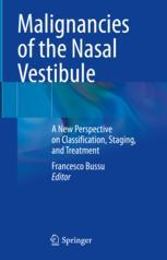 Malignancies of the Nasal Vestibule