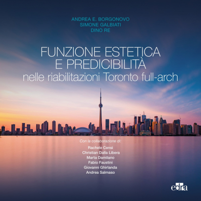 Funzione Estetica e Predicibilità nelle Riabilitazioni Toronto Full-Arch