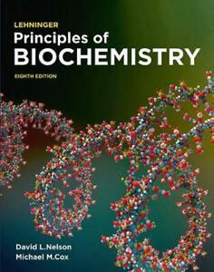 Lehninger Principles of Biochemistry 8th Edition