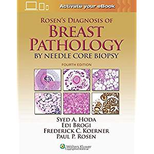 Rosen's Diagnosis of Breast Pathology by Needle Core Biopsy, 4e 