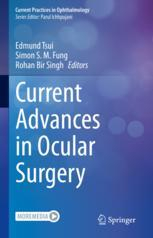 Current Advances in Ocular Surgery