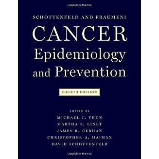 Cancer Epidemiology and Prevention - Fourth Edition