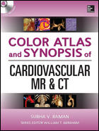 Color Atlas and Synopsis of Cardiovascular MR and CT