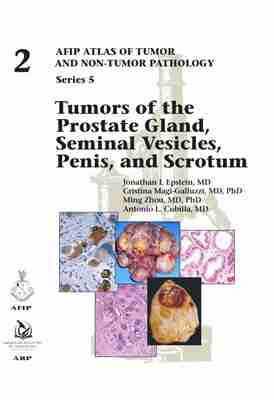 AFIP series 5 Fasc. 2 -Tumors of the Prostate Gland, Seminal Vesicles, Penis, and Scrotum