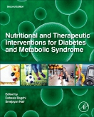 Nutritional and Therapeutic Interventions for Diabetes and Metabolic Syndrome, 2nd Edition 