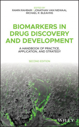Biomarkers in Drug Discovery and Development: A Handbook of Practice, Application, and Strategy, 2nd Edition