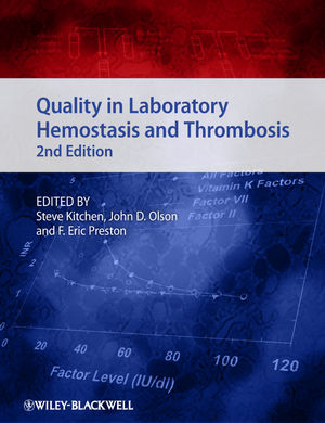 Quality in Laboratory Hemostasis and Thrombosis, 2nd Edition