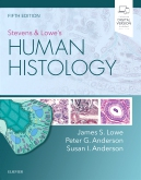 Stevens &amp; Lowe's Human Histology, 5th Edition