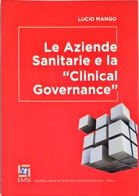 Le Aziende Sanitarie e la Clinical Governance
