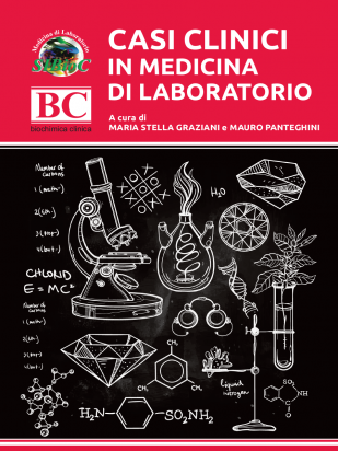 Casi Clinici in Medicina di Laboratorio 