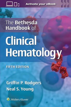 The Bethesda Handbook of Clinical Hematology 5th edition
