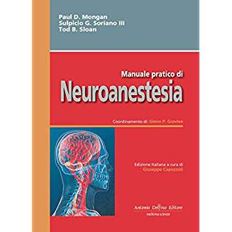 Manuale pratico di Neuroanestesia