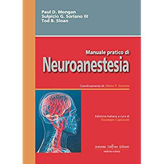 Manuale pratico di Neuroanestesia