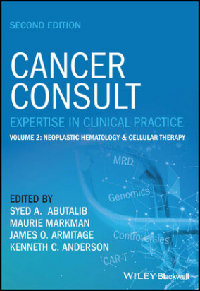 Cancer Consult: Expertise in Clinical Practice, Volume 2: Neoplastic Hematology & Cellular Therapy 2nd Edition