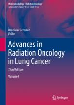 Advances in Radiation Oncology in Lung Cancer 3rd edition