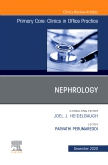 Nephrology, An Issue of Primary Care: Clinics in Office Practice, Volume 47-4