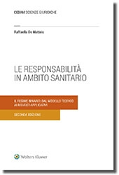 Le responsabilità in ambito sanitario 2a ediz.