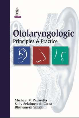 Otolaryngology: Principles &amp; Practice