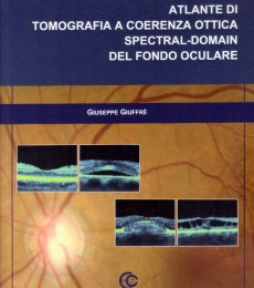 Atlante di Tomografia a Coerenza Ottica Spectral – Domain del Fondo Oculare