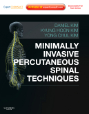 Minimally Invasive Percutaneous Spinal Techniques