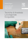 Tecniche di Anestesia Locoregionale Ecoguidate